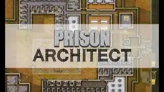 Prison Architect - Bitterhold Prison Part 3