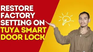 How to Factory Reset Tuya Smart Door Lock Easily