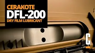 Cerakote | Сухая пленочная смазка DFL-200
