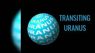 Astrology: Transit Uranus Explained Game Changer! (Part 1)