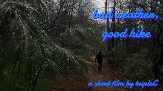 bad weather, good hike | short film