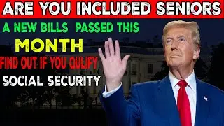 Social Security: 4 New Bills Passed! Are You Included? Find Out If You Qualify For These Benefits
