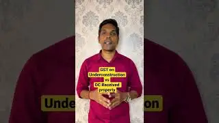 GST on underconstruction Property | OC Received Property | gst on flat