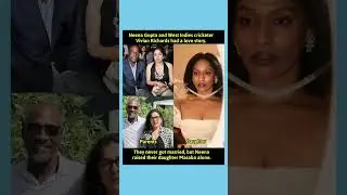 Neena Gupta and West Indies cricketer Vivian Richards had a love story.❤️#shors #viral