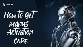 How to get manus ai invitation code  -  Get manus activation code