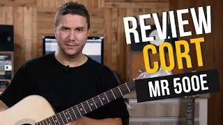 Violão Cort Mr500E (Review Completo)