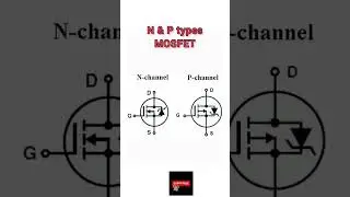 N & P channels MOSFET PINOUT #akexperiment #electronics #pinout #nchannel #pchannel #shorts #mosfet