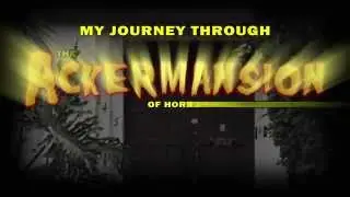 My Journey Through the Ackermansion