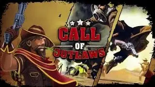 Call of Outlaws Android Gameplay ᴴᴰ