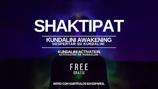 Kundalini Activation  ·  Free Session  ·  SHAKTIPAT