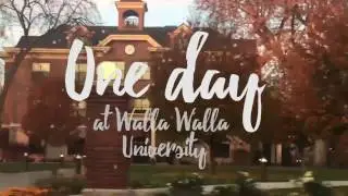 One day at Walla Walla University