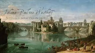 J.P. von Westhoff - Suite for solo violin in A (1683)