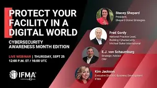 Protect Your Facility in a Digital World: Cybersecurity Awareness Month