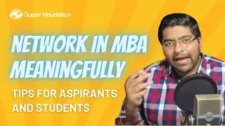 How to Network During MBA - Meaningful Networking in B-schools
