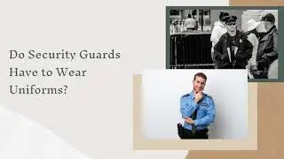 Do Security Guards Have to Wear Uniforms? | Oasis Uniforms