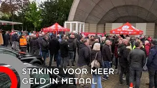 Metaalsector staakt voor hoger loon: 