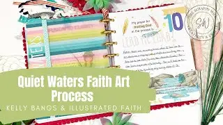 Quiet Waters - 100 Days of Prayer - Faith Art Journaling