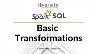 Spark SQL - Basic Transformations - Joining Tables - Outer