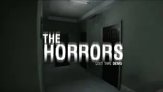 The Horror Lost Tape *Demo* - Playthrough (short indie horror)