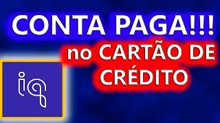 Como Funciona, o que &eacute; IQ Pagamentos de CONTAS com o CART&Atilde;O DE CR&Eacute;DITO!!! Pontos, Milhas!!