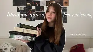 libros que quiero leer este otoño (y recomendaciones) ༄ ✧ 🍂