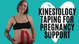 Kinesiology Taping for Pregnancy