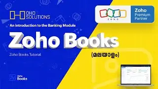An introduction to the Banking Module | Zoho Books Tutorial | Zoho Books Malayalam | Zoho