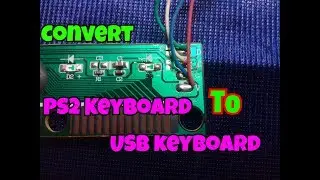 How To Convert PS2 Keyboard To USB Keyboard..[PS2 To USB]..Simple Process...Easy Way..