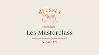 Masterclass Reusses - Le Statut VDI