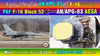 Why Pakistan Air Force Need AN/APG-83 AESA Radar? How AESA Radar are Superior to Mechanical Radars?