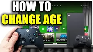 How To Change Age On Xbox Account - Easy Guide