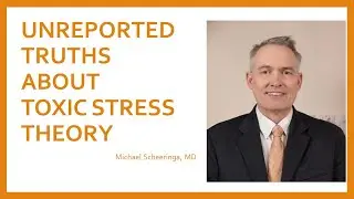 Unreported Truths About Toxic Stress Theory