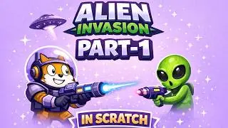 Part-1 Alien Invasion Shooter Game in Scratch 👾 | Player, Movement & Shooting