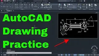 Drawing 21 Wrench in AutoCAD | AutoCAD drawing practice
