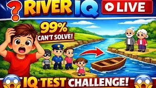 River IQ Puzzle LIVE 🧠 | 99% Log Fail 😱 | IQ Test Challenge 🔥