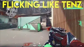 HOW TO FLICK LIKE SEN TENZ