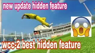 Wcc-2 new update| hidden feature| best wcc-2 hidden feature| 2019| wcc-2  mega update hidden feature