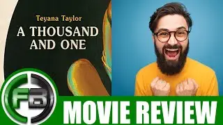 A THOUSAND AND ONE (2023) Movie Review | Full Reaction & Ending Explained | Sundance Film Festival