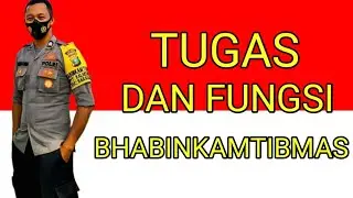 APA SIH TUGAS DAN FUNGSI BHABINKAMTIBMAS?