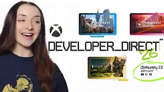 Xbox Developer Direct 2026 Watch Along💚 | LUCYJROBYN