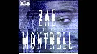 Zae MonTrell we going up 