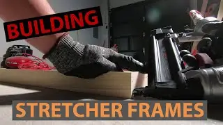 How I Make Canvas Stretcher Frames/Bars