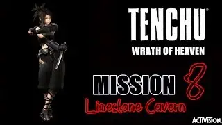 【Tenchu - Wrath of Heaven】Ayame - MISSION 8: Limestone Cavern (Walkthrough No Commentary)