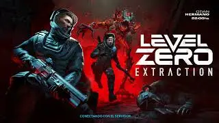 [ESP] Level Zero Extraction Demo - BETA ABIERTA .. STEAM