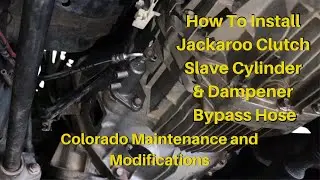 How To Install Clutch Slave and Dampener Bypass Hose | Colorado MnM Series