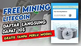 Free Mining LITECOIN GRATIS - WITHDRAW BISA KE EXCHGANGE INDODAX/BINANCE