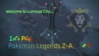 [my first Playthrough] Pok&eacute;mon Legends A-Z[English version]