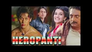 Heropanti (2014) movie hindi | Tiger Shroff, Kriti Sanon, Parthaa Akerkar, Sunil Grover