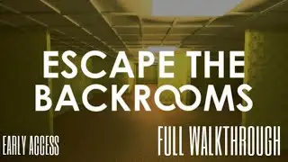 [Early Access Pre 1.0] Escape The Backrooms | feat. Alejandro | Steam / PC | Full Walkthrough