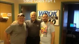 8-1-15 Steve Goers -  Part 1
